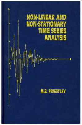 Priestley M.B. Non-linear and non-stationary time series analysis