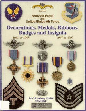 Aldebol A. Decorations, Medals, Ribbons, Badges and Insignia 1941-1997
