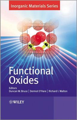 Bruce D.W., O'Hare D., Walton R.I. Functional Oxides