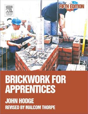 Hodge J.C. Brickwork for Apprentices