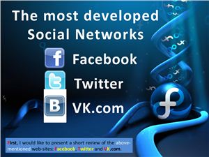 The most developed social webs (Facebook, Twitter, VK)