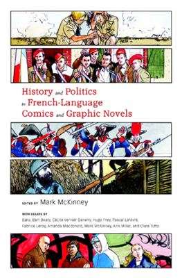 McKinney M. History and Politics in French-Language Comics and Graphic Novels