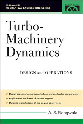 Rangwala A.S. Turbo-machinery dynamics. Design and Operation