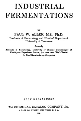 Allen Paul W. Industrial Fermentations
