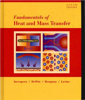 Incropera F.P. (at all.) Fundamentals of Heat and Mass Transfer