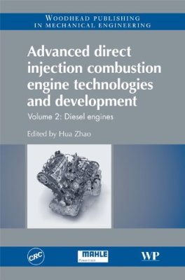 Zhao H. (Ed.) Advanced Direct Injection Combustion Engine Technologies and Development, Volume 2 Diesel Engines