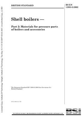 BS EN 12953-2: 2002 Shell boilers - Part 2 - Materials for pressure parts of boilers and accessories