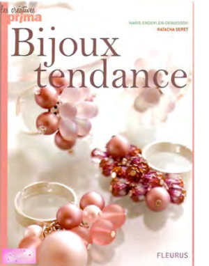 Enderlen-Debuisson M., Seret N. Bijoux Tendance / Бижутерия в духе времени