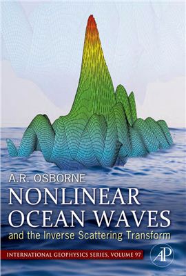 Osborne A. Nonlinear Ocean Waves &amp; the Inverse Scattering Transform