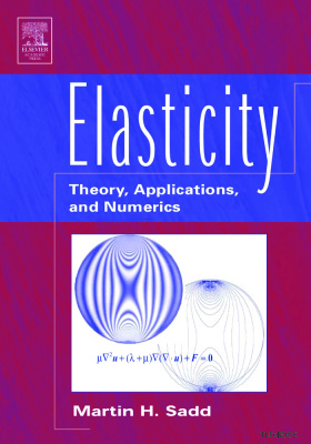Sadd M. Elasticity: Theory, Applications, and Numerics