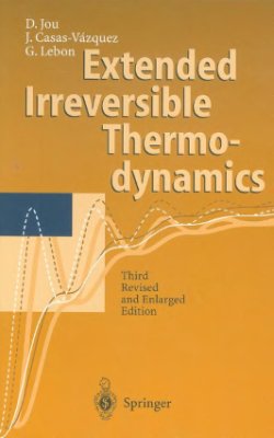 Jou D., Casas-Vazquez J., Lebon G. Extended Irreversible Thermodynamics