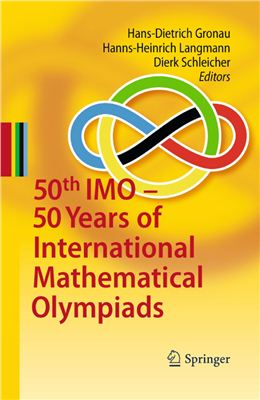 Gronau H.-D., Langmann H.-H., Schleicher D. 50th IMO - 50 Years of International Mathematical Olympiads