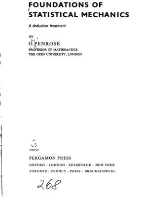 Penrose O. Foundations of Statistical Mechanics: A Deductive Treatment