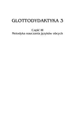 Zeszyty naukowe Uniwersytetu Rzeszowskiego 2011 №68. Glottodydaktyka 3. Metodyka nauczania języków obcych