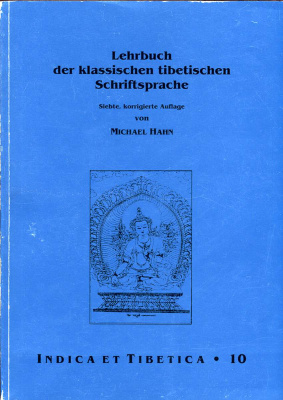 Michael Hahn. Lehrbuch der klassischen tibetischen Schriftsprache. Siebte, korrigierte Auflage