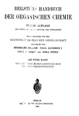 Beilstein’s Handbuch der Organischen Chemie. Vierte Auflage, 09 Band. Isocyclische Monocarbons?uren und Polycarbons?uren
