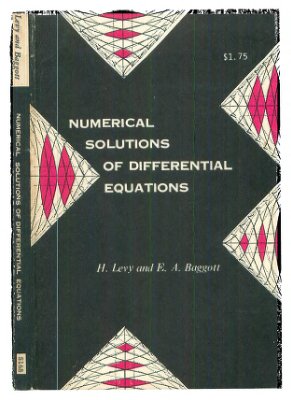 Levy H., Baggott E.A. Numerical Solutions of Differential Equations