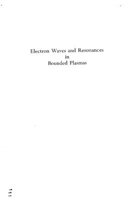 Vandenplas P.E. Electron waves and resonances in bounded plasmas