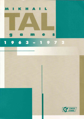 Tal Mikhail. Games 1963-1972