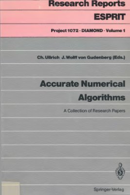 Ullrich C. Accurate Numerical Algorithms: A Collection of Research Papers