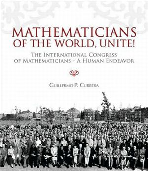 Curbera G. Mathematicians of the World, Unite!