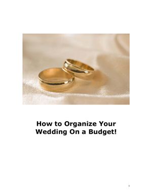 How to Organize Your Wedding On a Budget!
