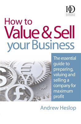 Andrew Heslop How to Value and Sell Your Business