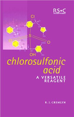 Cremlyn R.J. Chlorosulfonic Acid. A versatile reagent