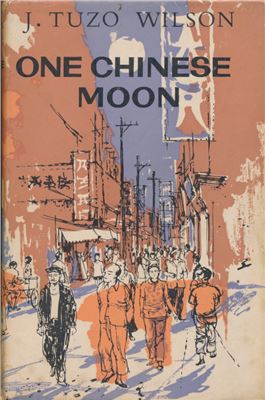 Wilson John Tuzo. One Chinese Moon