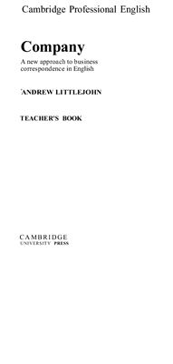 Littlejohn Andrew. Company to Company: A New Approach to Business Correspondence in English (Teacher's Book)