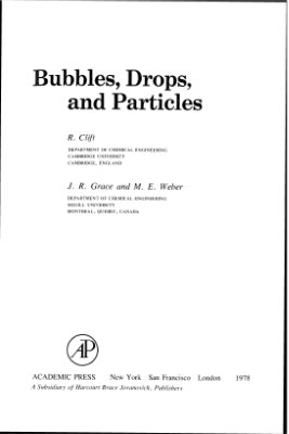 Roland C., Grace J.R., Weber M.E. Bubbles, drops, and particles
