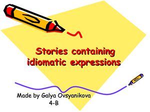 Stories containing idiomatic expressions