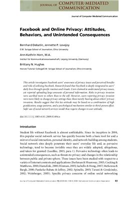 Debatin Bernhard, Lovejoy Jennette P. Facebook and Online Privacy: Attitudes, Behaviors, and Unintended Consequences