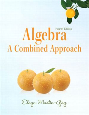 Martin-Gay E. Algebra: A Combined Approach