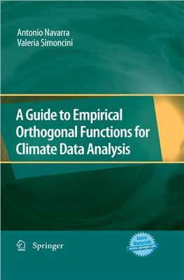 Navarra Antonio, Simoncini Valeria. A Guide to Empirical Orthogonal Functions for Climate Data Analysis