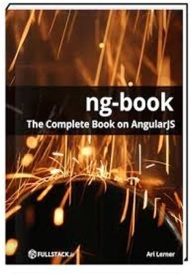 Ng-book. The Complete Book on Angular Js