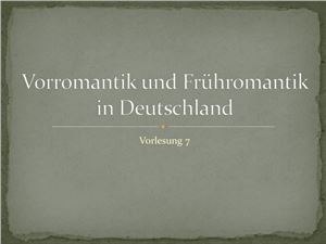 Vorromantik und Frühromantik in Deutschland