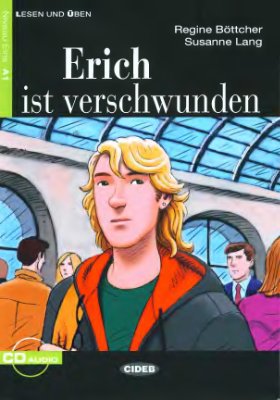 Böttcher Regine, Lang Susanne. Erich ist verschwunden (A1)