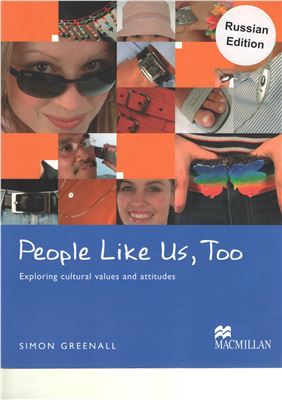 Greenall Simon. People Like Us, Too. Exploring Cultural Values and Attitudes