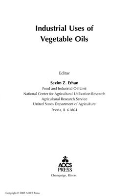 Erhan S.Z. (ed.) Industrial Uses of Vegetable Oils