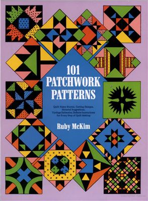 McKim Ruby Short. 101 Patchwork Patterns
