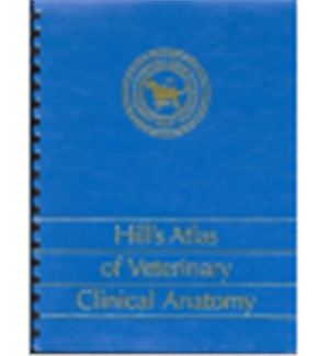 Hill.Hill's atlas of veterinary clinical anatomy
