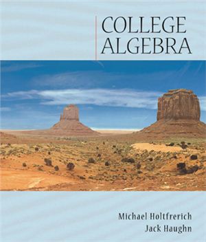 Holtfrerich M., Haughn J. College Algebra