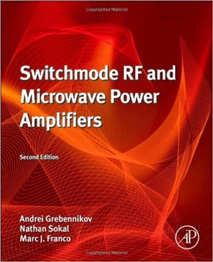 Grebennikov A., Sokal N.O., Franco M.J. Switchmode RF and Microwave Power Amplifiers