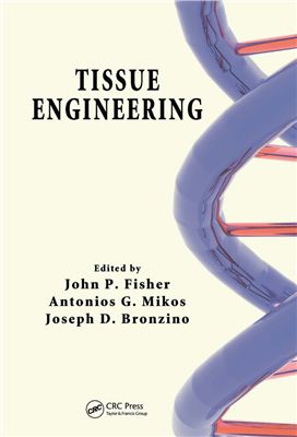 Fisher John P. e.a. (ed.) Tissue Engineering