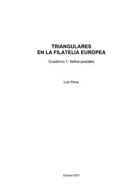 Luis Perez. Triangulares en la Filatelia Europea, Cuaderno 1: Sellos postales. Треугольные марки в европейской филателии. Книга 1: Почтовые марки