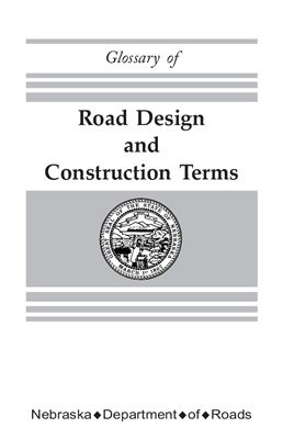 Road Design and Construction Terms