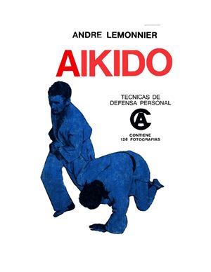Lemonnie А. Aikido Tecnicas De Defensa Personal