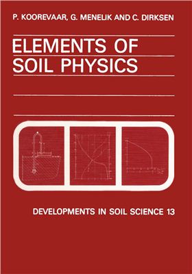 Koorevaar P., Menelik., Dirksen C. Elements of Soil Physics