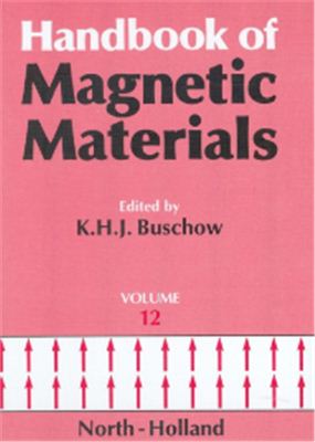 Buschow K.H.J. Handbook of Magnetic Materials, Volume 12